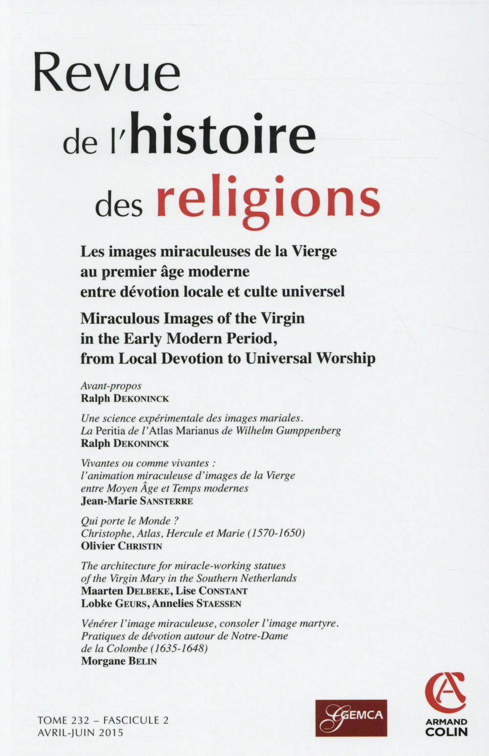 Revue de l'histoire des religions n.232 : les images miraculeuses de la Vierge au premier âge moderne entre dévotion locale et culte universel