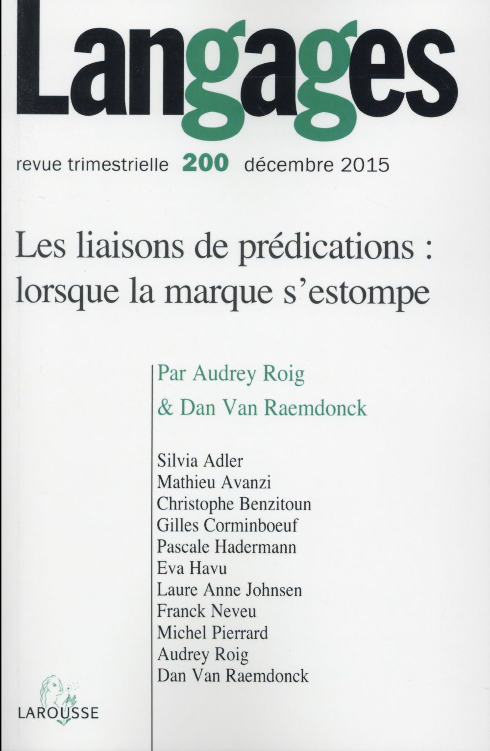 Revue langages n.200 : les liaisons de prédications ; lorsque la marque s'estompe
