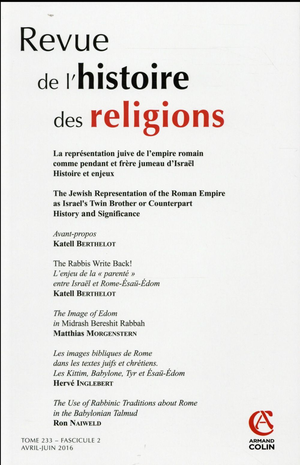 Revue de l'histoire des religions n.2 : 2016 ; la représentation juive de l'empire romain comme pendant