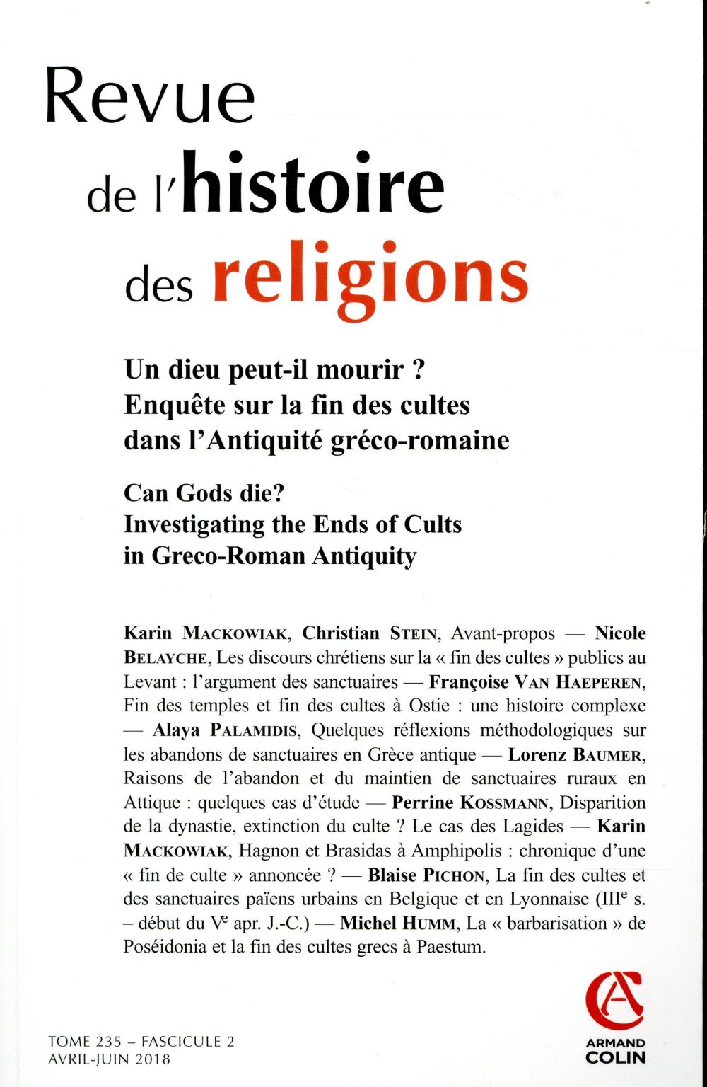 Revue de l'histoire des religions : un dieu peut-il mourir ? enquête sur la fin des cultes dans l'Antiquité gréco-romaine