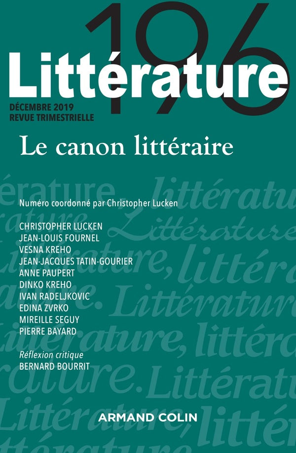 Littérature n.196 : 4/2019 ; le canon littéraire