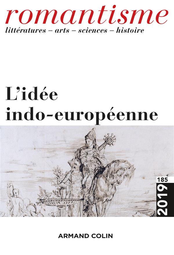 Romantisme n.185 : l'idée indo-européenne