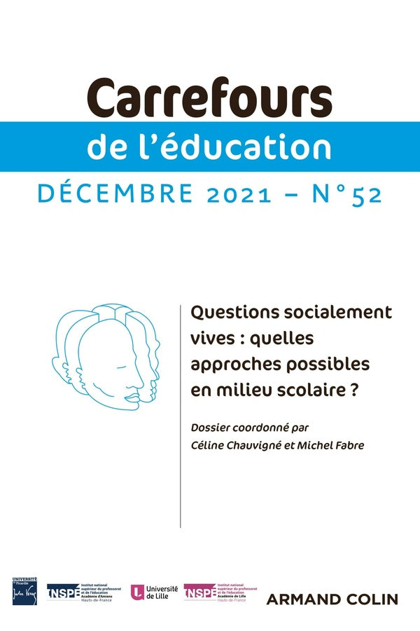 Carrefours de l'éducation n.52 : questions socialement vives : quelles approches possibles en milieu scolaire ?