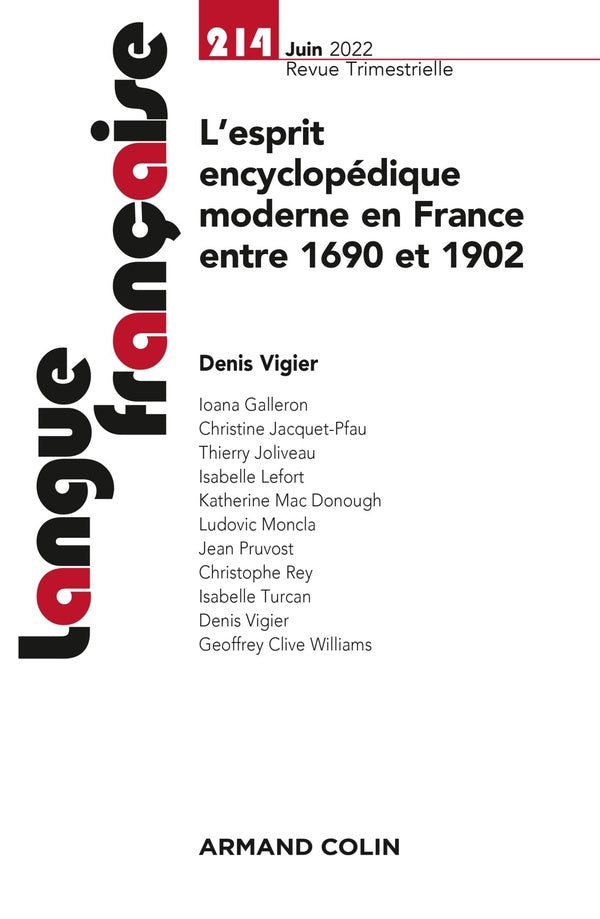 Langue française n.214 : l'esprit encyclopédique moderne en France entre 1690 et 1902