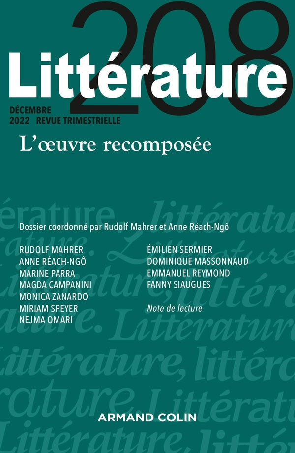 Littérature n.208 : l'oeuvre recomposée
