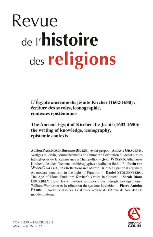 Revue de l'histoire des religions n.239-2 : l'Egypte ancienne du jésuite Kircher (1602-1680) : écriture des savoirs, iconographie, contextes épistémiques