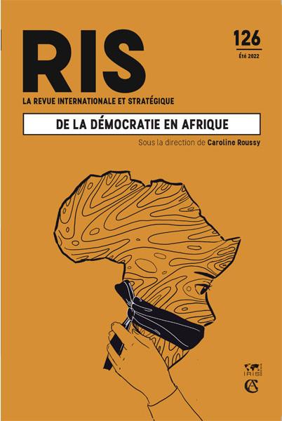 La revue internationale et stratégique n.126 : de la démocratie en Afrique