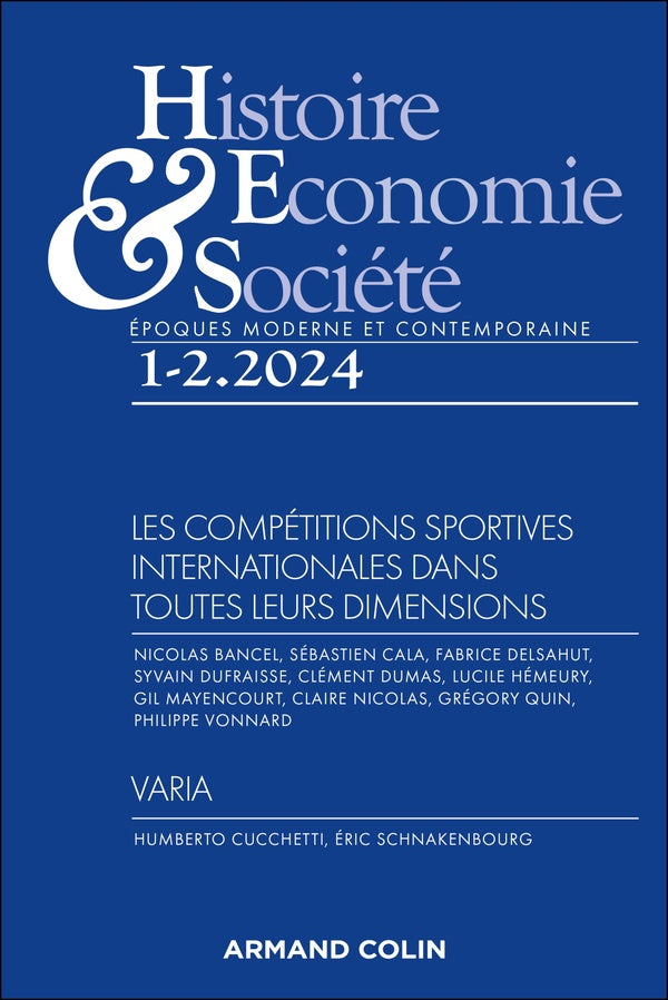 Histoire, économie & société n.2024/1-2 : Les compétitions sportives internationales dans toutes leurs dimensions ; Varia