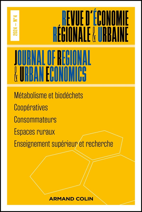 Revue d'économie régionale et urbaine n.2024/4 : Métabolismes et biodéchets ; Coopératives ; Consommateurs ; Espaces ruraux ; Enseignement supérieur et recherche