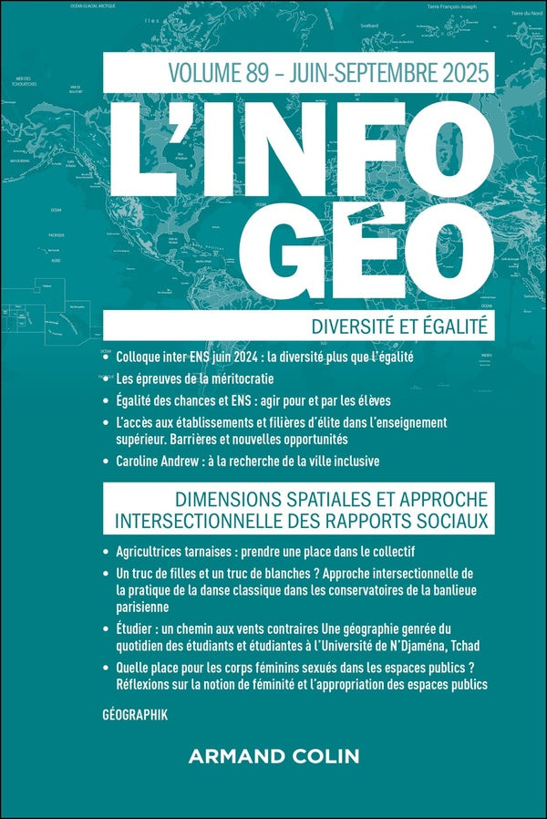 L'information géographique n.89 : Diversité et égalité ; Dimensions spatiales et approche intersectionnelle des rapports sociaux