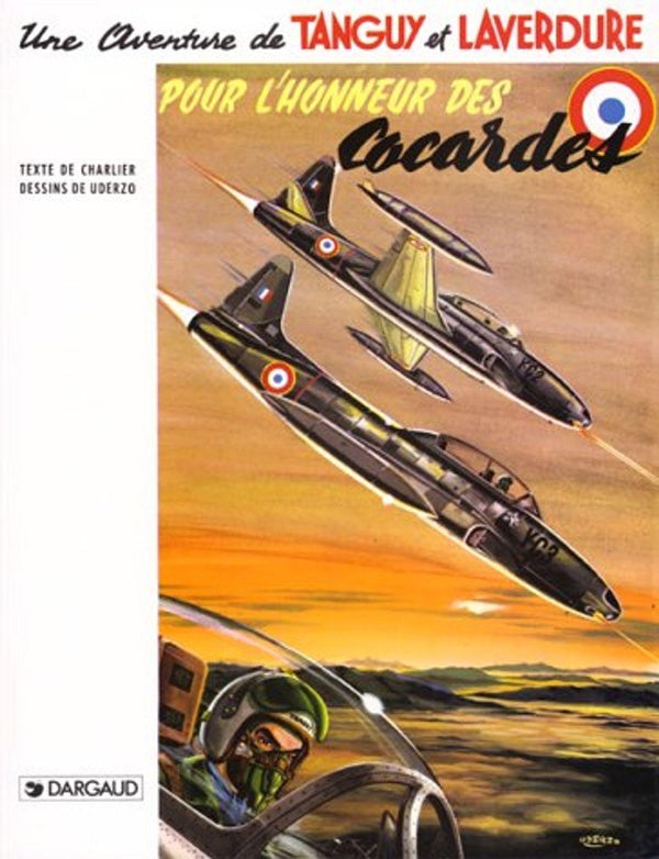 Les aventures de Tanguy et Laverdure Tome 2 : Pour l'honneur des cocardes