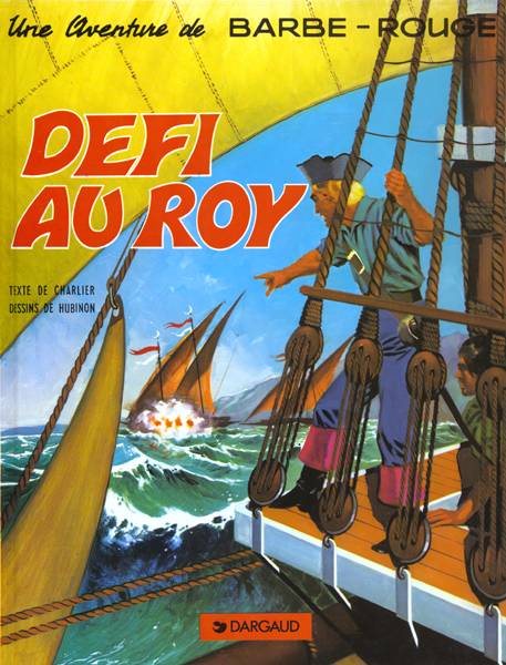 Barbe-Rouge Tome 3 : défi au roy