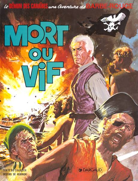 Barbe-Rouge Tome 10 : mort ou vif