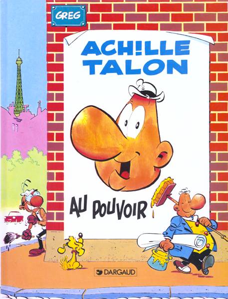 Achille Talon Tome 6 : Achille Talon au pouvoir