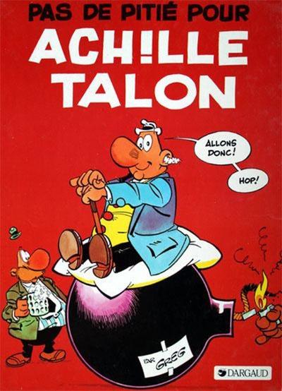 Achille Talon Tome 13 : pas de pitié pour Achille Talon