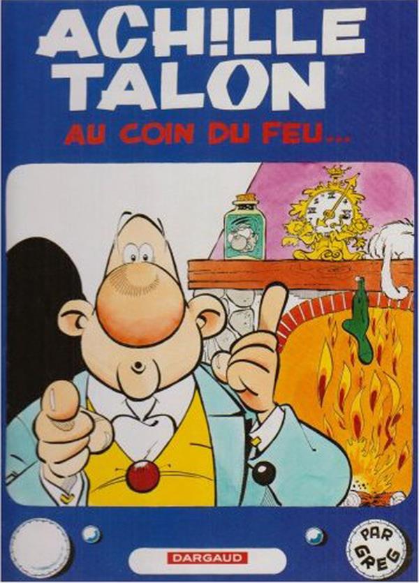 Achille Talon Tome 12 : Achille Talon au coin du feu