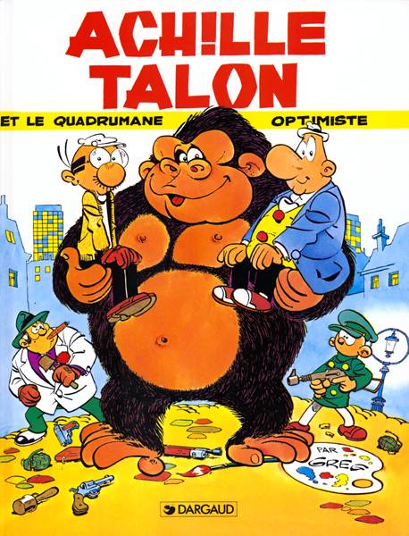 Achille Talon Tome 15 : Achille Talon et le quadrumane optimiste