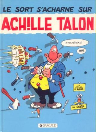 Achille Talon Tome 22 : le sort s'acharne sur Achille Talon