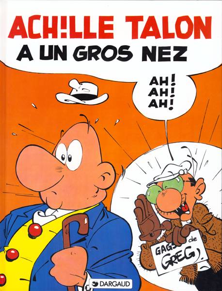 Achille Talon Tome 30 : Achille Talon a un gros nez