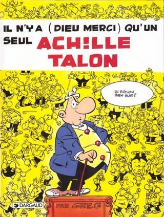 Achille Talon Tome 31 : il n'y a (Dieu merci) qu'un seul Achille Talon