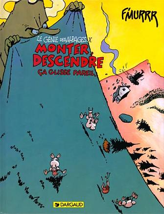 Le génie des alpages Tome 10 : monter, descendre, ça glisse pareil