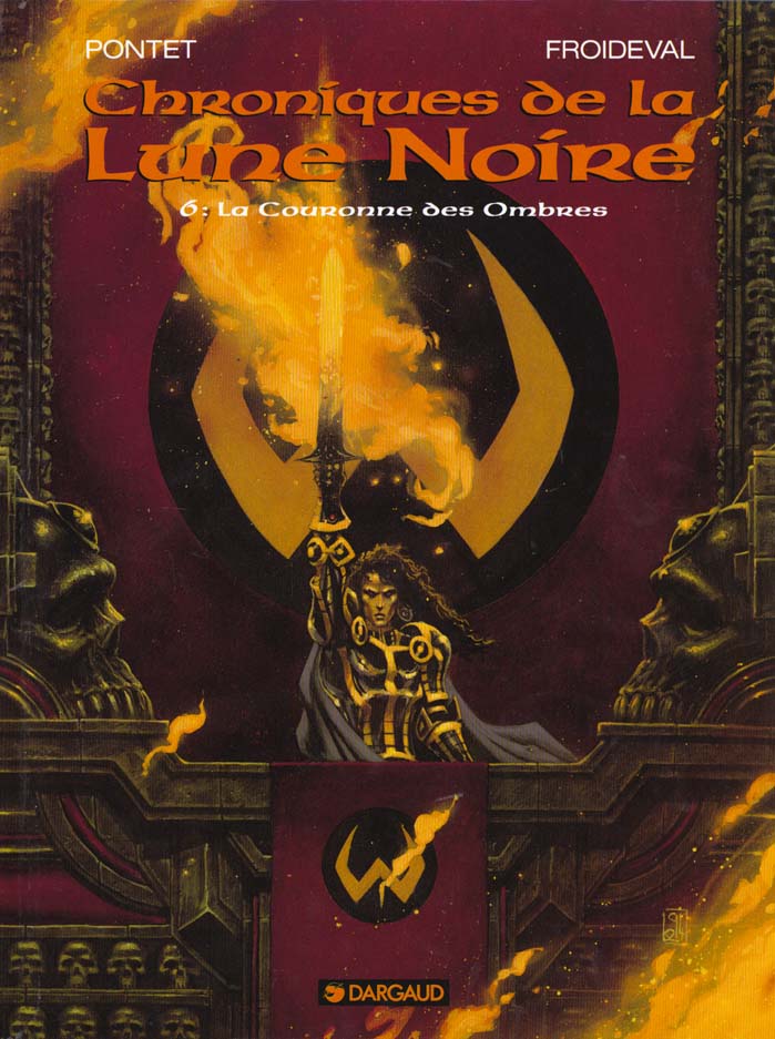 Chroniques de la Lune Noire Tome 6 : la couronne des ombres