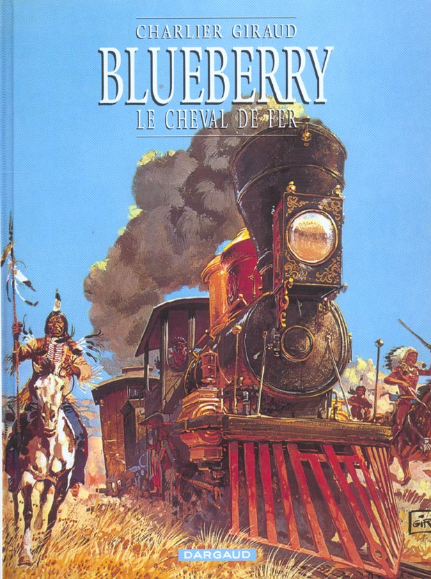 Blueberry Tome 7 : le cheval de fer