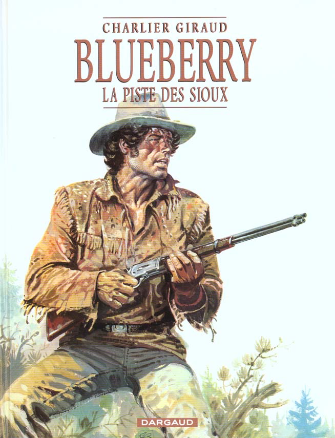 Blueberry Tome 9 : la piste des Sioux