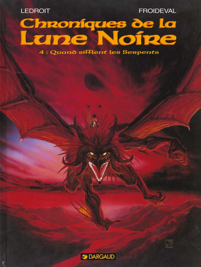 Chroniques de la Lune Noire Tome 4 : quand sifflent les serpents