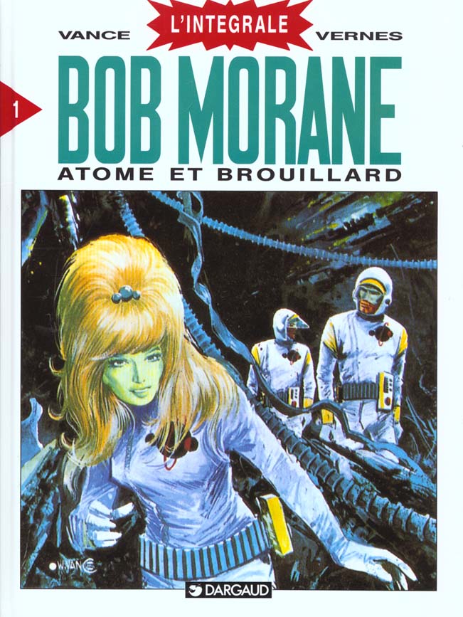 Bob Morane : Intégrale vol.1 : atome et brouillard - flash vidéo