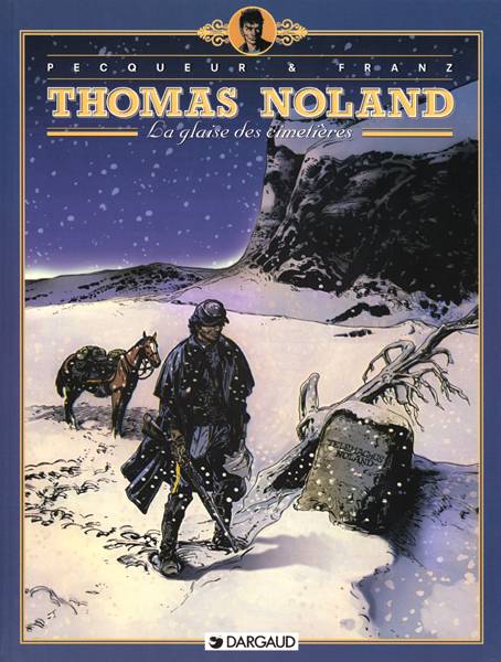 Thomas Noland Tome 1 ; la glaise des cimetières