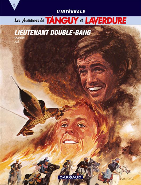 Tanguy et Laverdure : Intégrale vol.5 : lieutenant Double-Bang