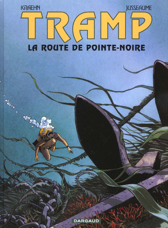Tramp Tome 5 : la route de Pointe-Noire