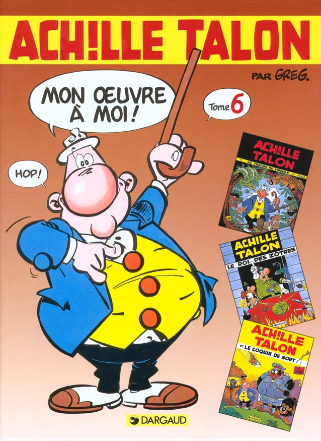 Achille Talon : Intégrale vol.6