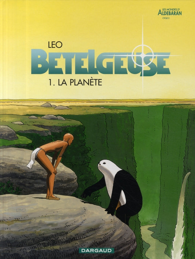Bételgeuse Tome 1 : la planète