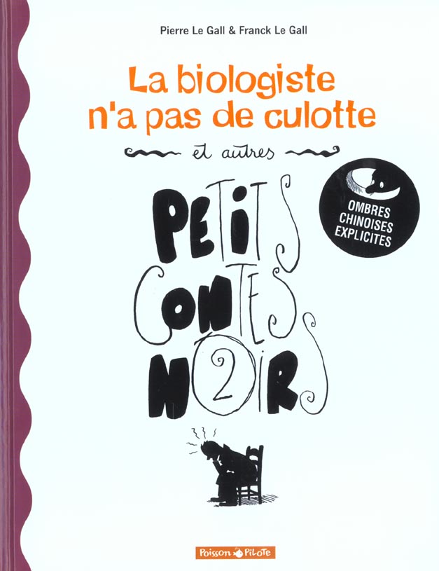 Petits contes noirs Tome 2 ; la biologiste n'a pas de culotte