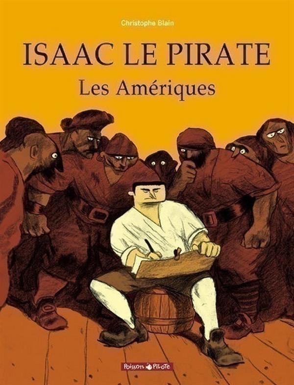 Isaac le pirate Tome 1 ; les Amériques