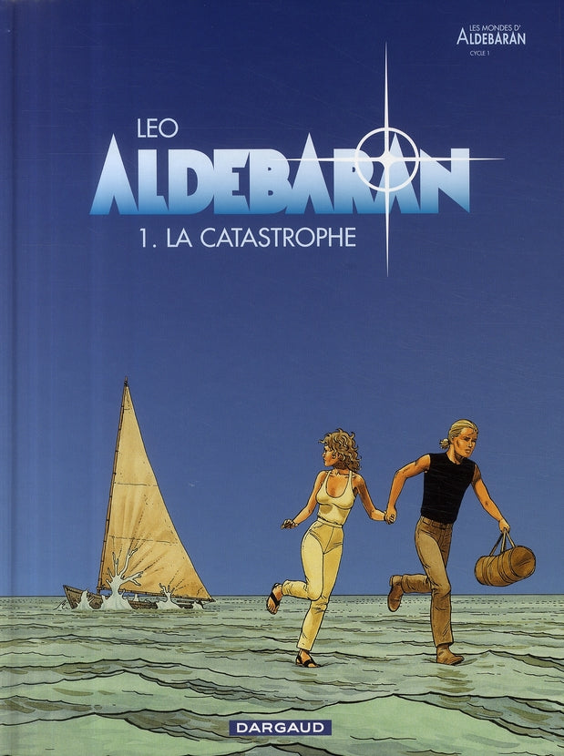 Aldebaran Tome 1 : la catastrophe