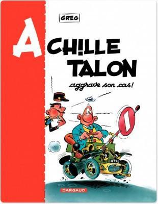 Achille Talon Tome 2 : Achille Talon aggrave son cas !