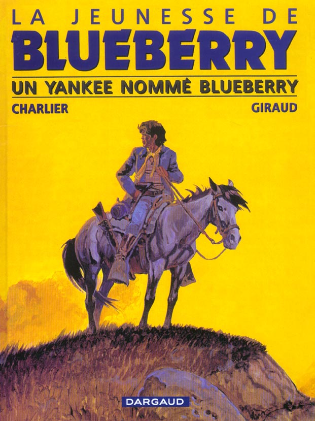 La jeunesse de Blueberry Tome 2 : un yankee nommé Blueberry