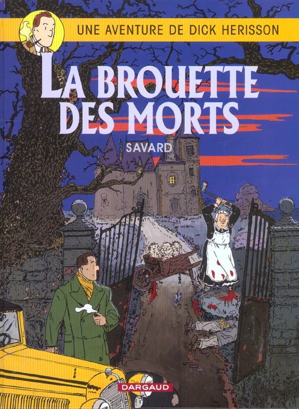 Dick Hérisson Tome 10 : la brouette des morts - flash vidéo
