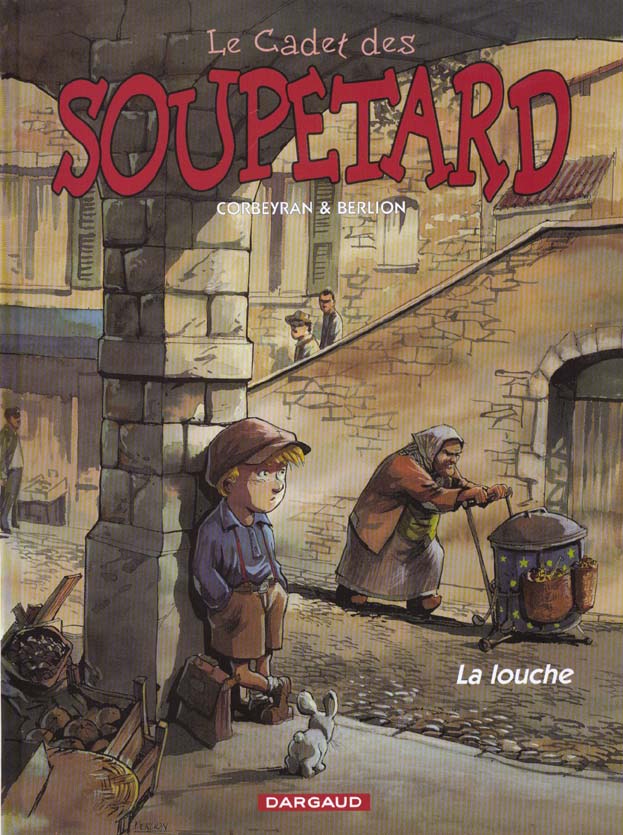 Le cadet des Soupetard Tome 1 : la louche