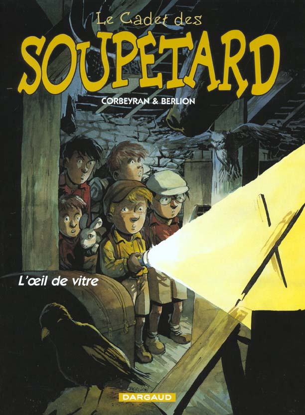 Le cadet des Soupetard Tome 3 : l'oeil de vitre