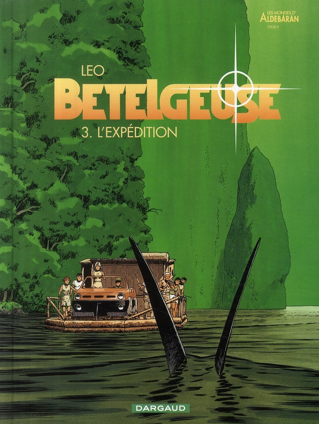 Bételgeuse Tome 3 : l'expédition