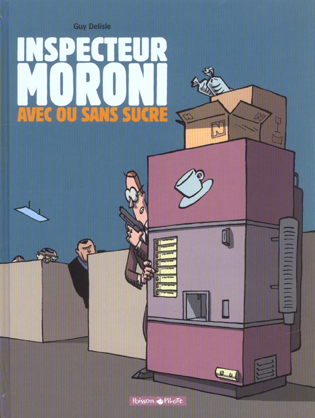 Inspecteur moroni Tome 2 ; avec ou sans sucre