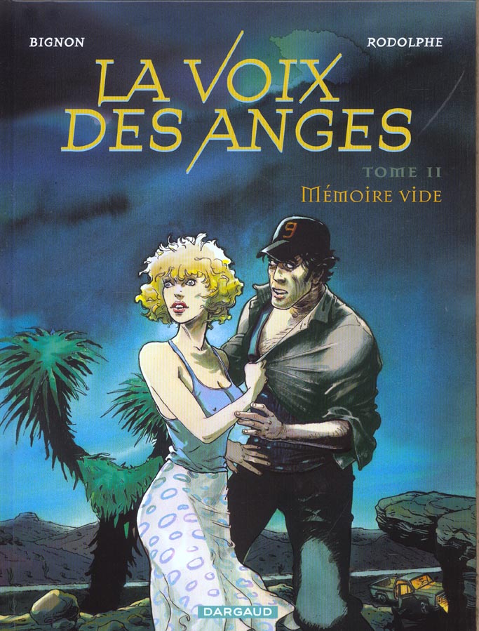 La voix des anges Tome 2 ; mémoire vide