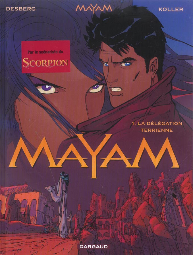 Mayam Tome 1 ; la délégation terrienne