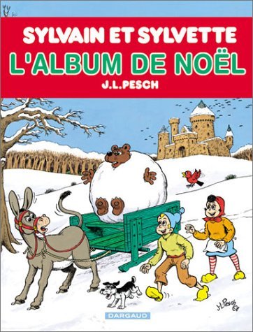 Sylvain et Sylvette : l'album de Noël