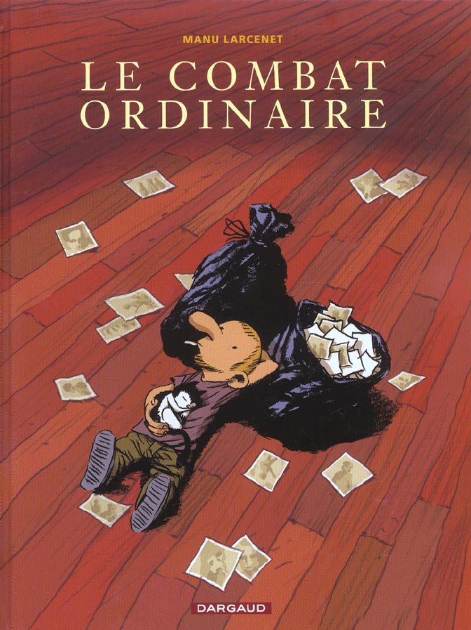 Le combat ordinaire Tome 1