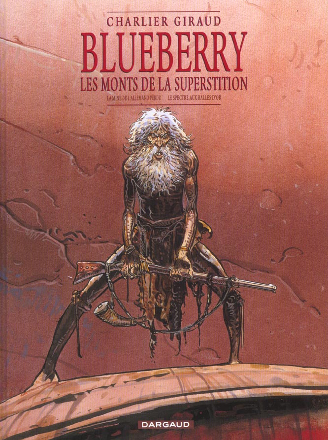 Blueberry : Intégrale Tomes 11 et 12 : les monts de la superstition